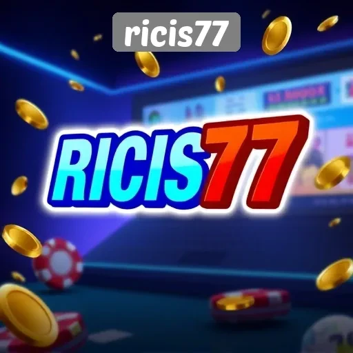 Fitur Utama yang Ditawarkan oleh Ricis77